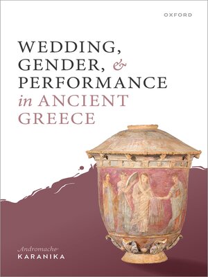 cover image of Wedding, Gender, and Performance in Ancient Greek Poetry